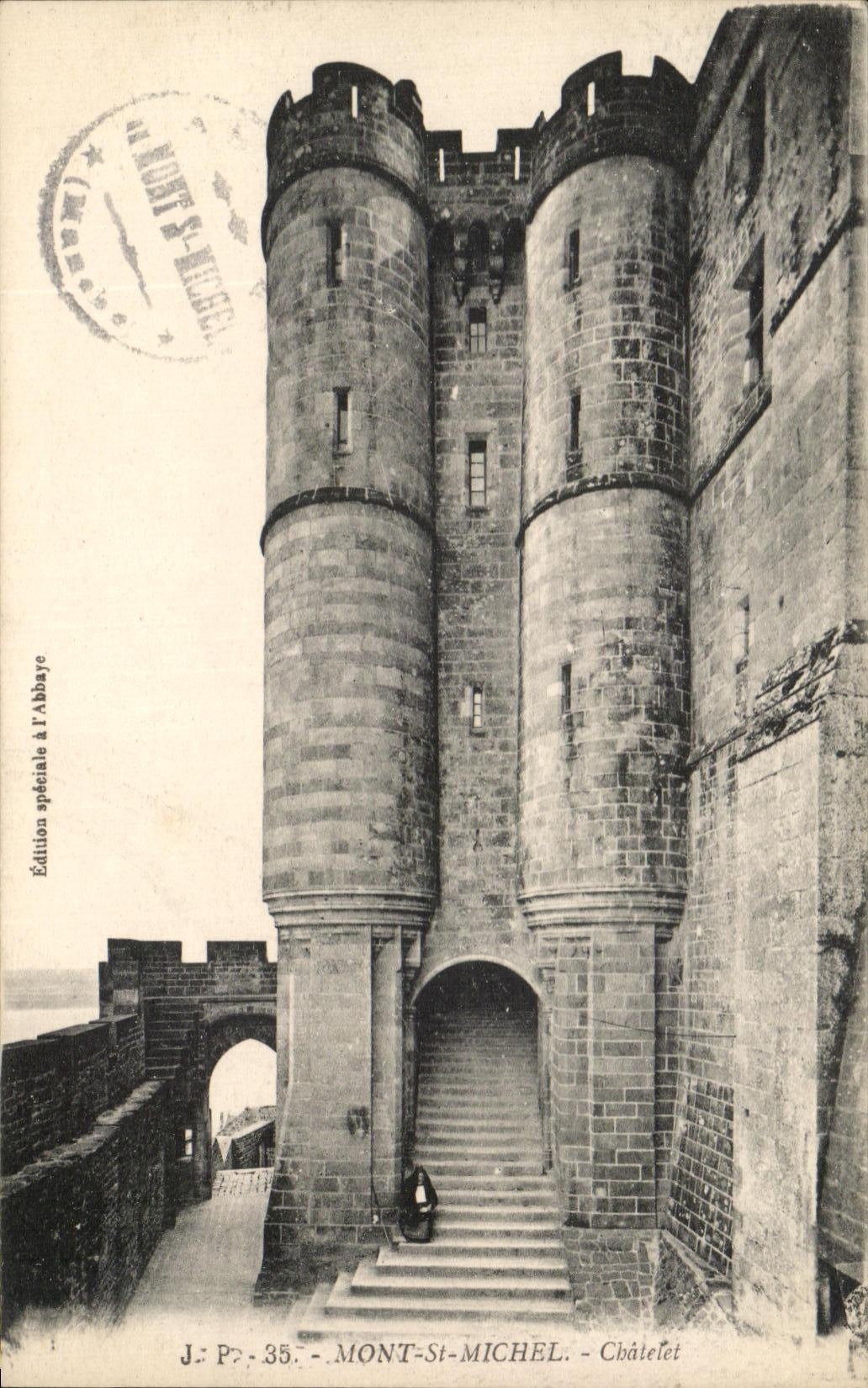 Mont-Saint-Michel — Châtelet — Édition spéciale à l'Abbaye