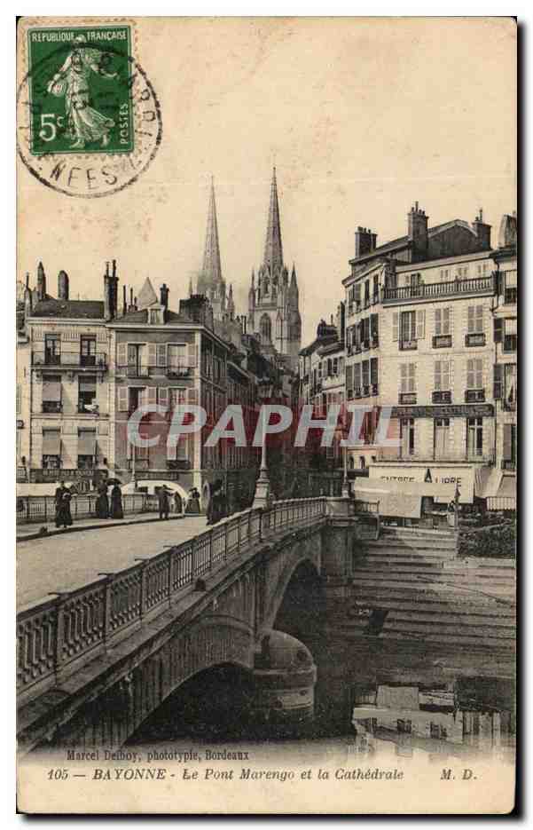 CPA Bayonne Le Pont Marengo Et La Cathedrale