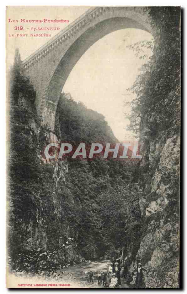 CPA Les Hautes Pyrenees St Sauveur Le Pont Napoleon