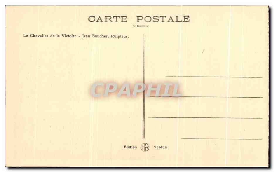 CPA Le Chevaller de la Victoire Jean Boucher sculpteur Militaria — Rückseite