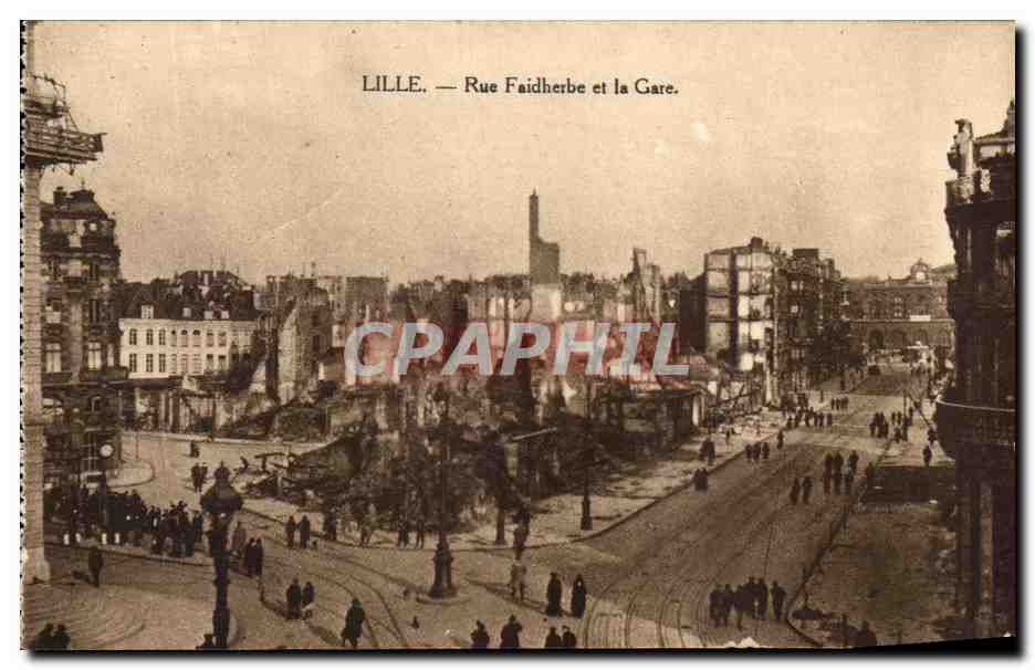 CPA LIlle Rue Faidherbe et la Gare Militaria