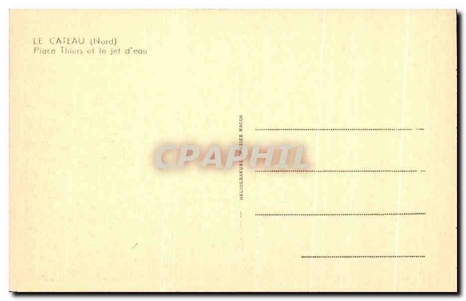 CPA Le Cateau Place Thiers et le Jet d'Eau — Rückseite