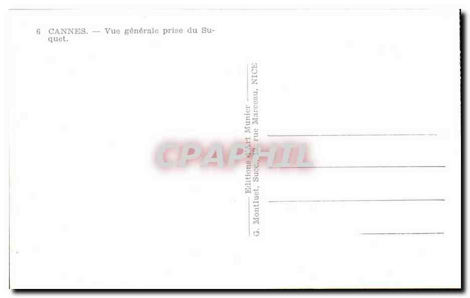 CPA Cannes Vue Generale Prise Du Suquet Bateaux — Verso