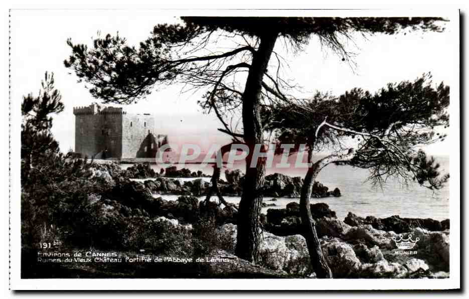 CPA Environs De Cannes Ruines Du Vieux Chateau fortifie De Abbaye De Lerins
