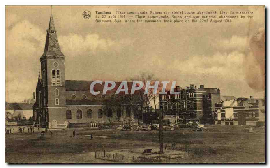 CPA Tamines Place Communale Ruines Et Material Boche abandonne Militaria