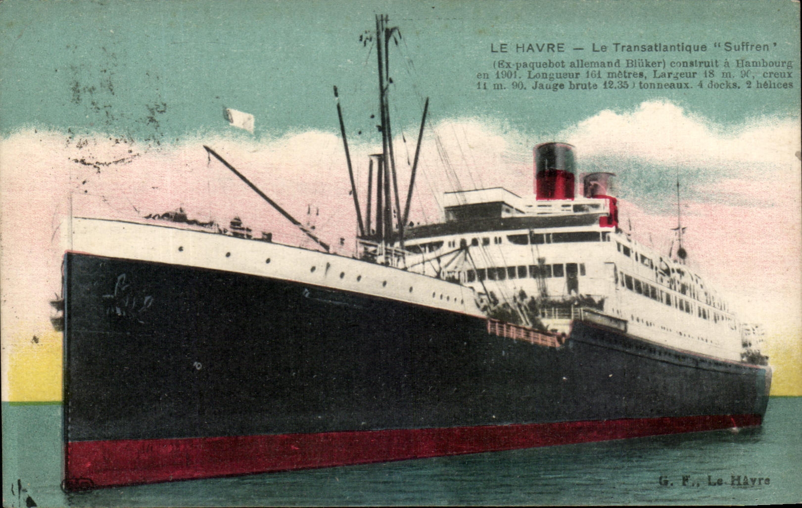 CPA Le Havre La Transatlantique Suffren Bateau Paquebot 