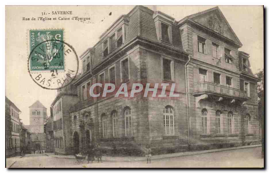 CPA Saverne Rue de L'Eglise et Caisse D'Epargne
