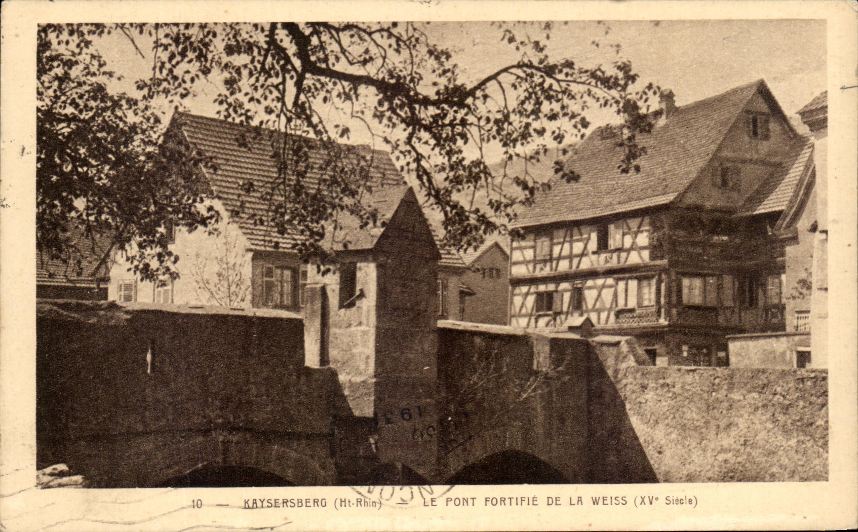 CPA Kaysersberg Le Pont Fortifie De La Weiss