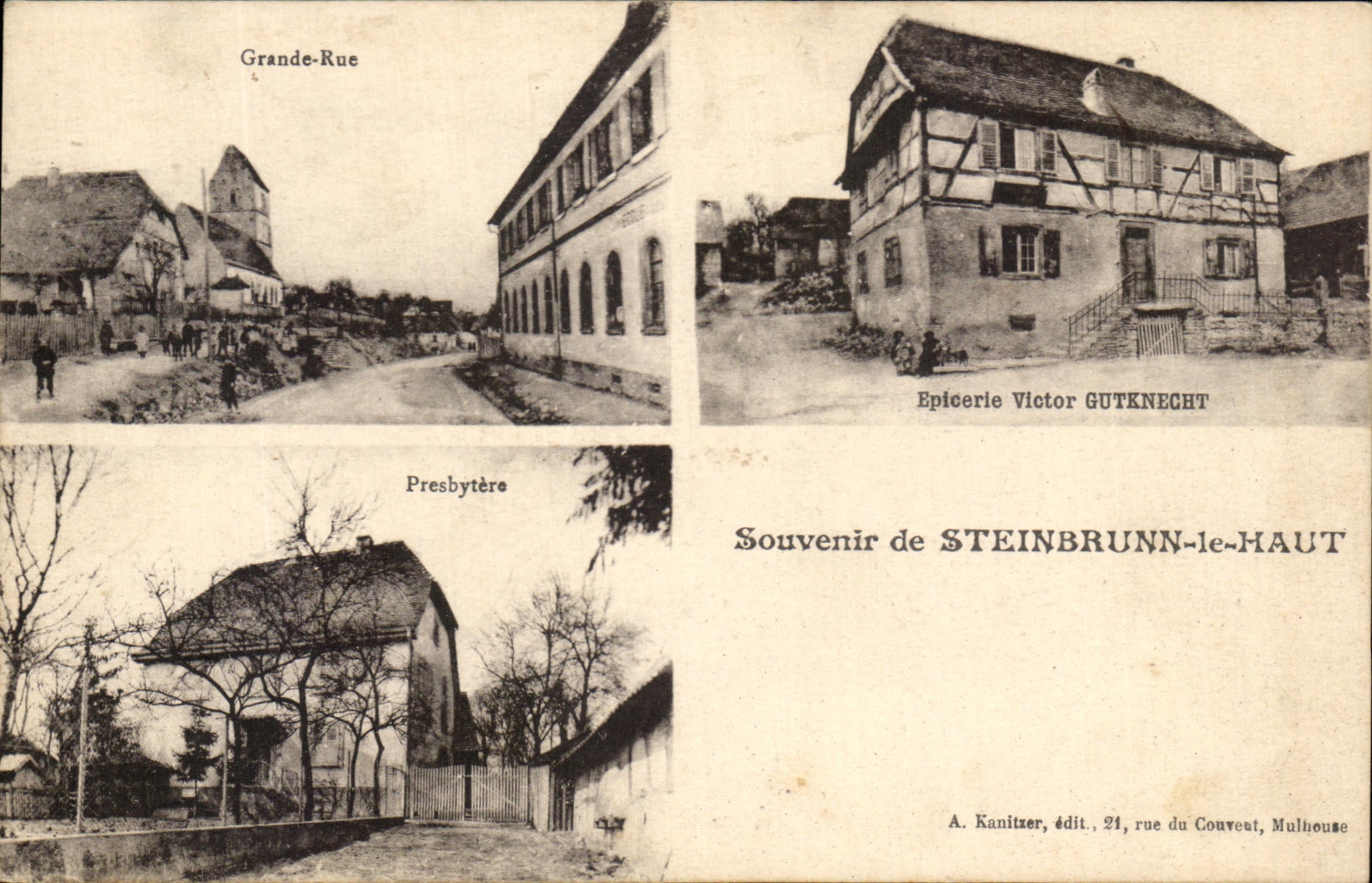 Grande-Rue — Presbytère — Souvenir de STEINBRUNN-le-HAUT — A. Kanitzer, édit., 21, rue du Couvent, Mulhouse