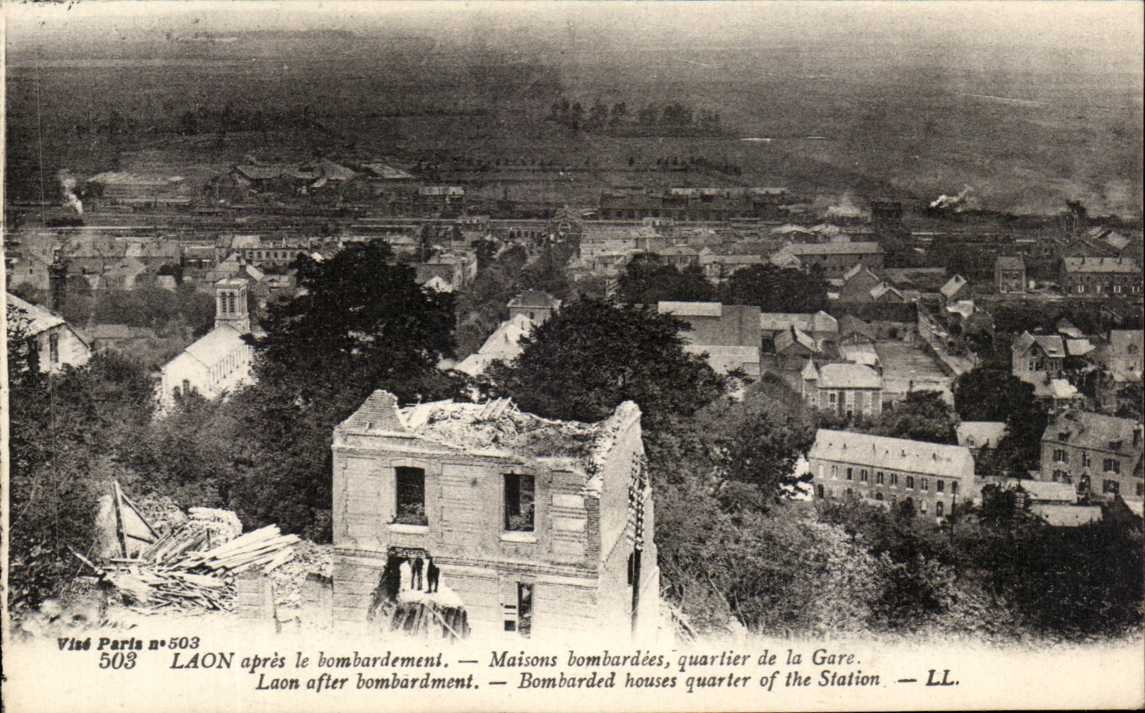 Laon après le bombardement — Maisons bombardées, quartier de la Gare — Vised Paris n°503