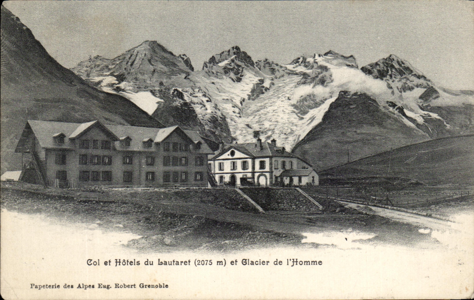 Col et Hôtels du Lauvaret (2075 m) et Glacier de l'Homme — Papeterie des Alpes Eug. Robert Grenoble