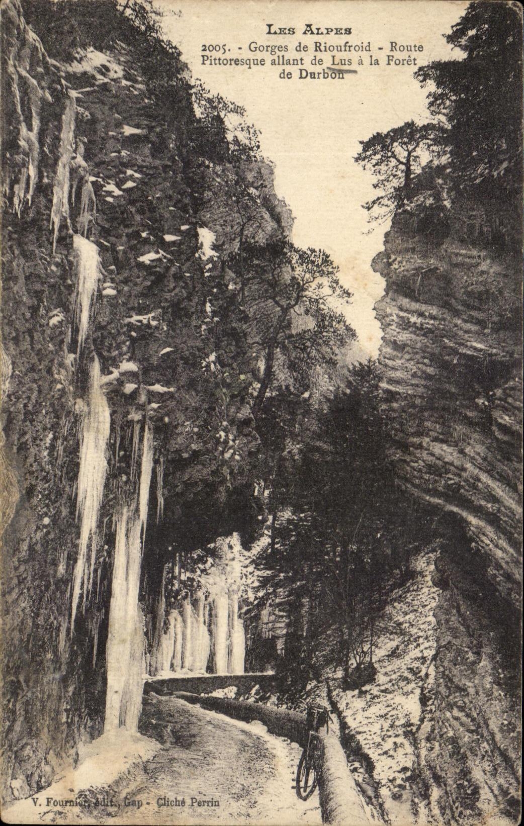 Gorges de Rionfroid - Route pittoresque allant de Lus à la Forêt de Durbon — V. Fournier, édit., Gap - Cliché Perrin