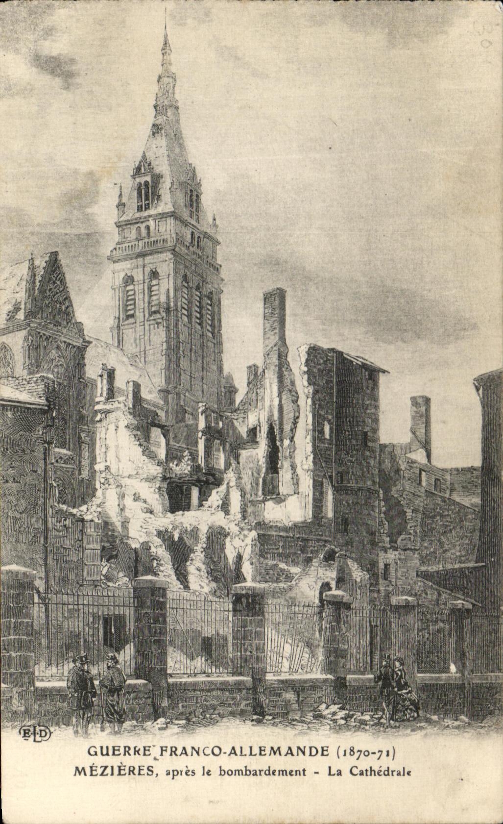 CPA Guerre Franco Allemande Mezieres Apres Le Bombardement La Cathedrale Militaria