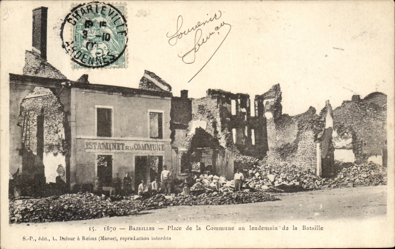 Bazeilles — Place de la Commune au lendemain de la Bataille — S.P., édit., L. Dufour à Reims (Marne)