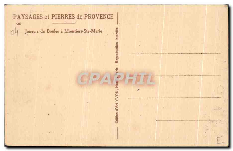 CPA Paysages et Pierres de Provence Joeuers de Boules a Moustiers Ste Marie — Rückseite