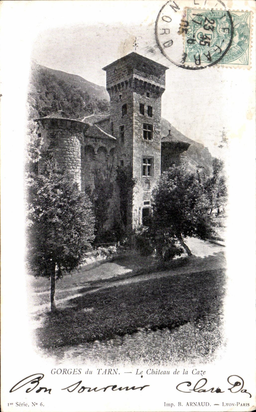 Gorges du Tarn — Le Château de la Caze — Imp. B. Arnaud, Lyon-Paris, 1re Série N°6