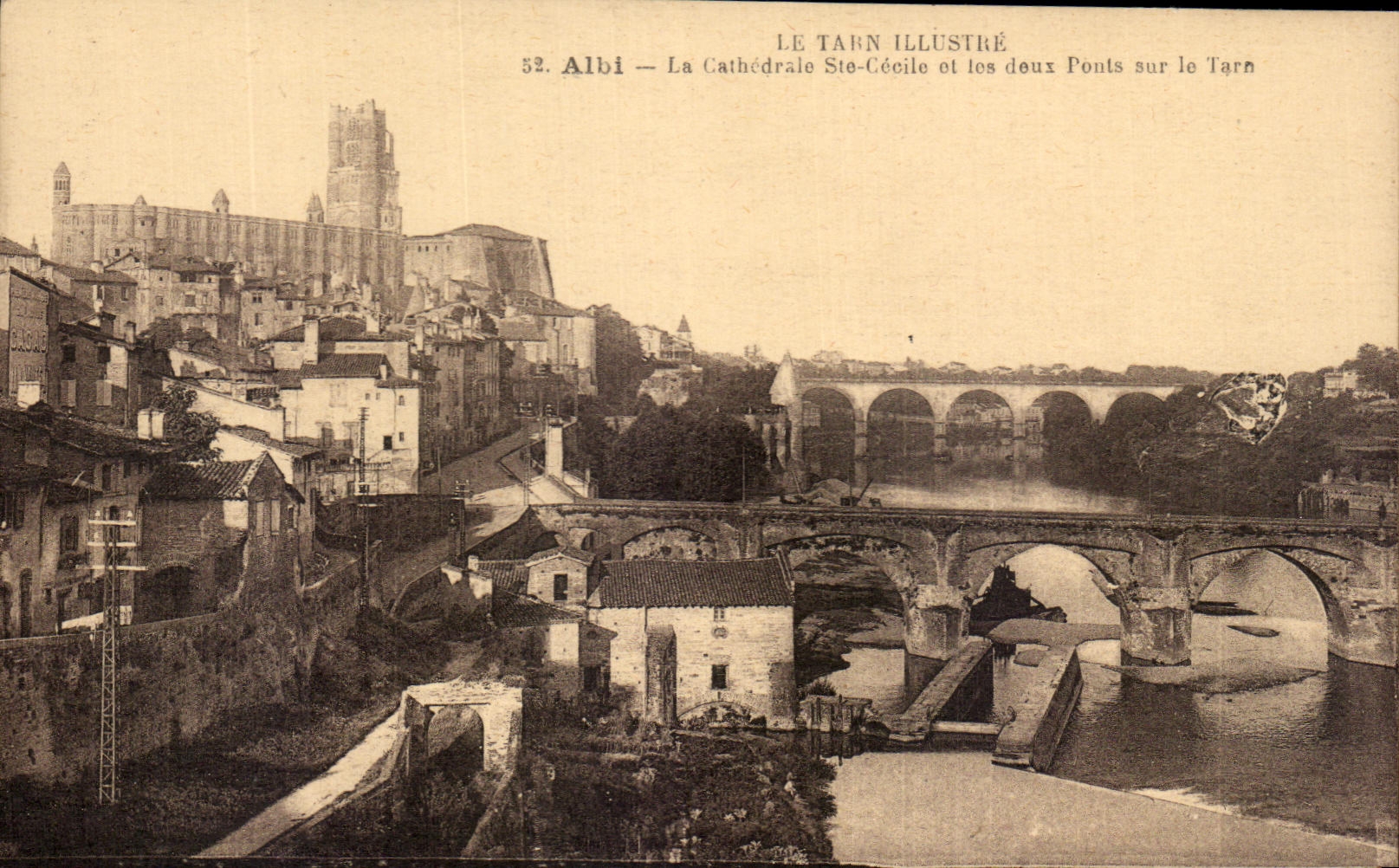 Albi — La Cathédrale Ste-Cécile et les deux Ponts sur le Tarn — LE TARN ILLUSTRÉ, n° 52