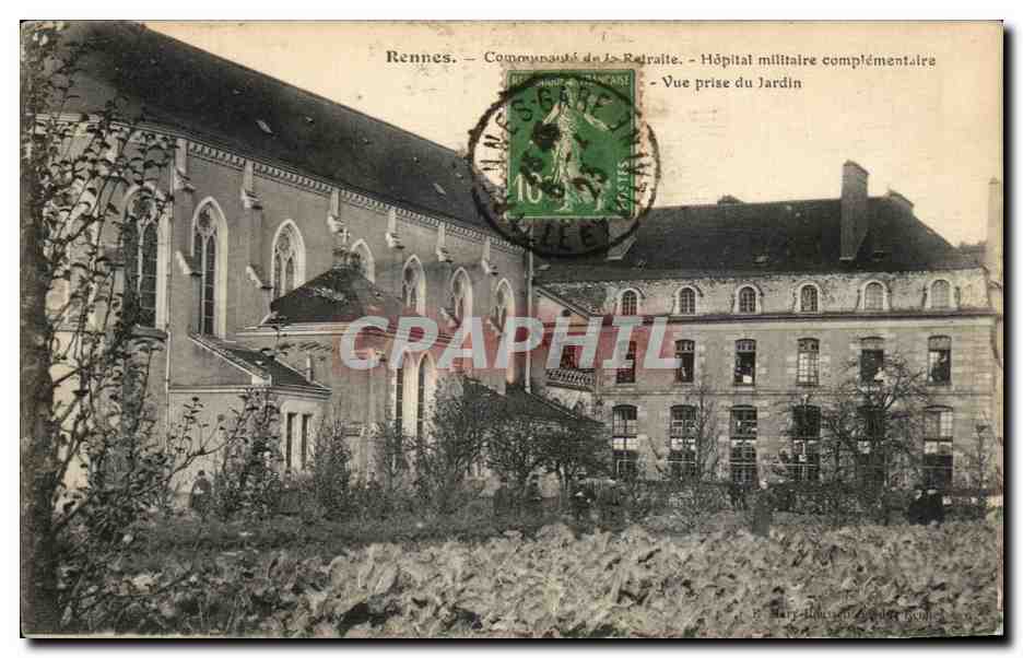 Rennes. - Communauté de la Retraite. - Hôpital militaire complémentaire - Vue prise du Jardin