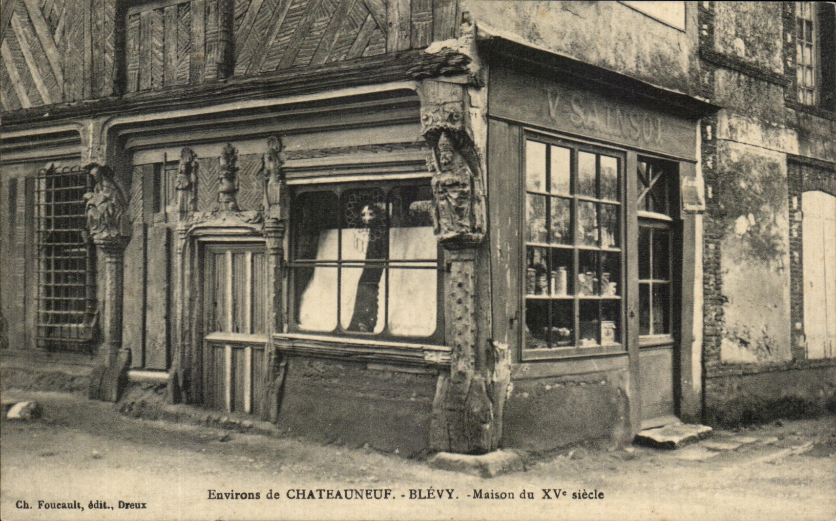 Maison du XVᵉ siècle — Environ de Châteauneuf-Blévy — Ch. Foucault, édit., Dreux