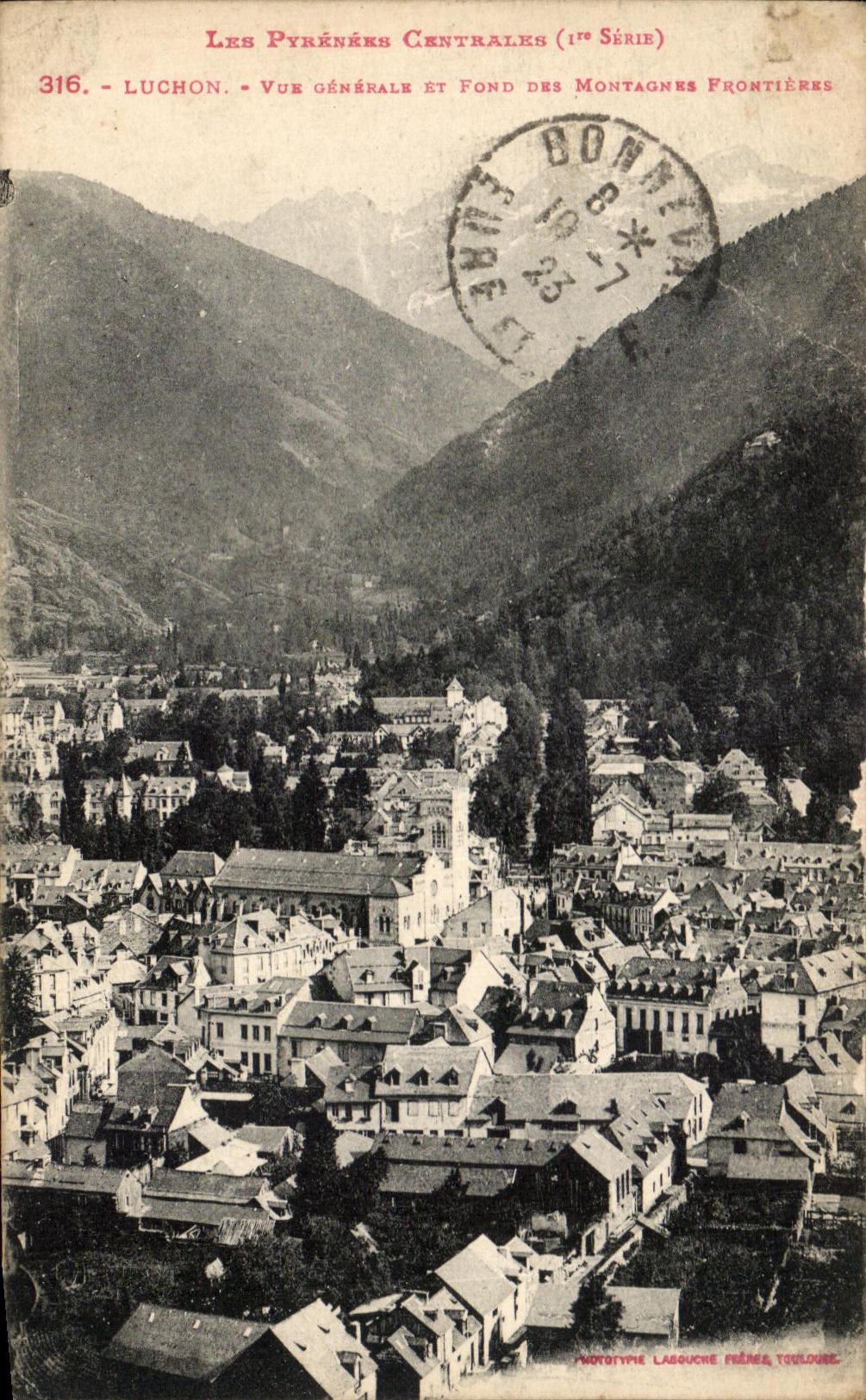 CPA Les Pyrenees Centrales Luchon Vue Generale Et Fond Des Montagnes Frontieres