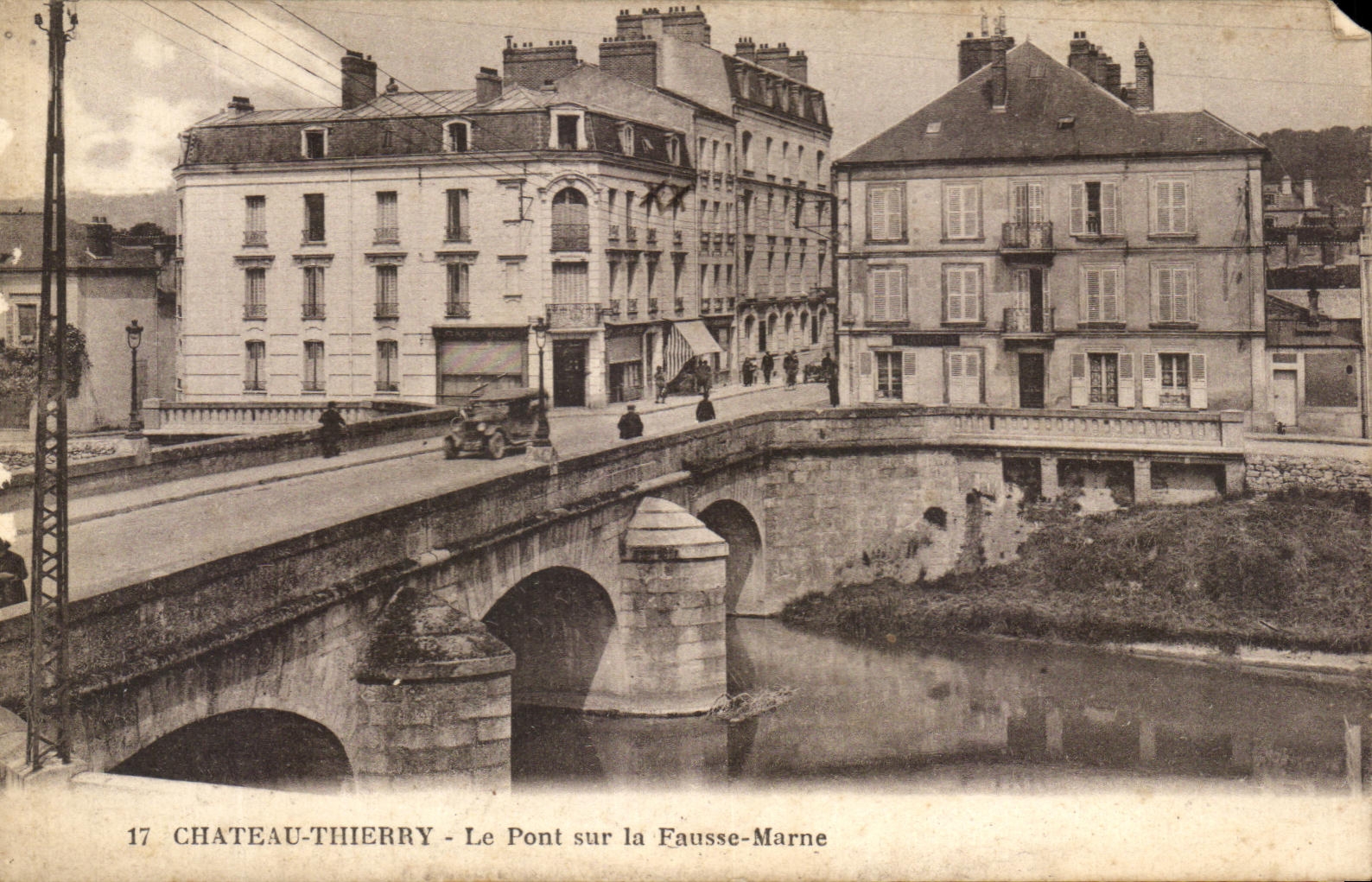 Château-Thierry — Le Pont sur la Fausse-Marne — éditeur anonyme, n° 17