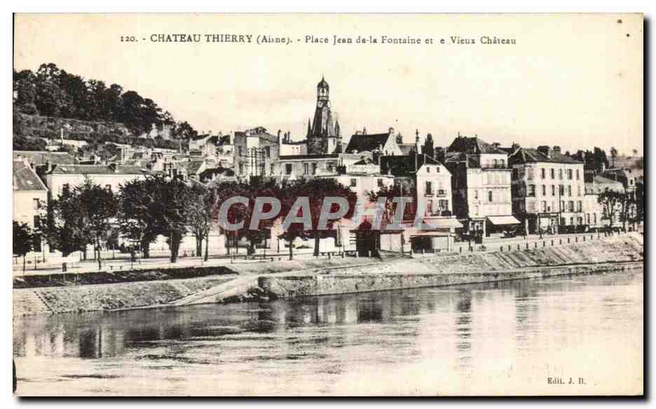 Château-Thierry (Aisne) — Place Jean-de-la-Fontaine und Altes Schloss — Verlag J. B.