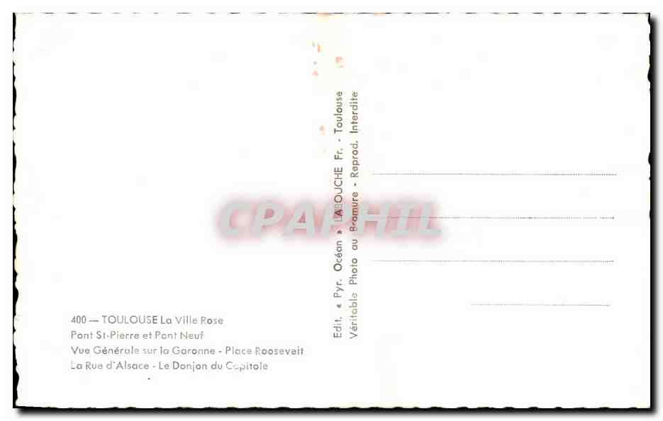 Toulouse — La Ville Rose — Éditeur Pyr. Océan, n° 400 — Reverso