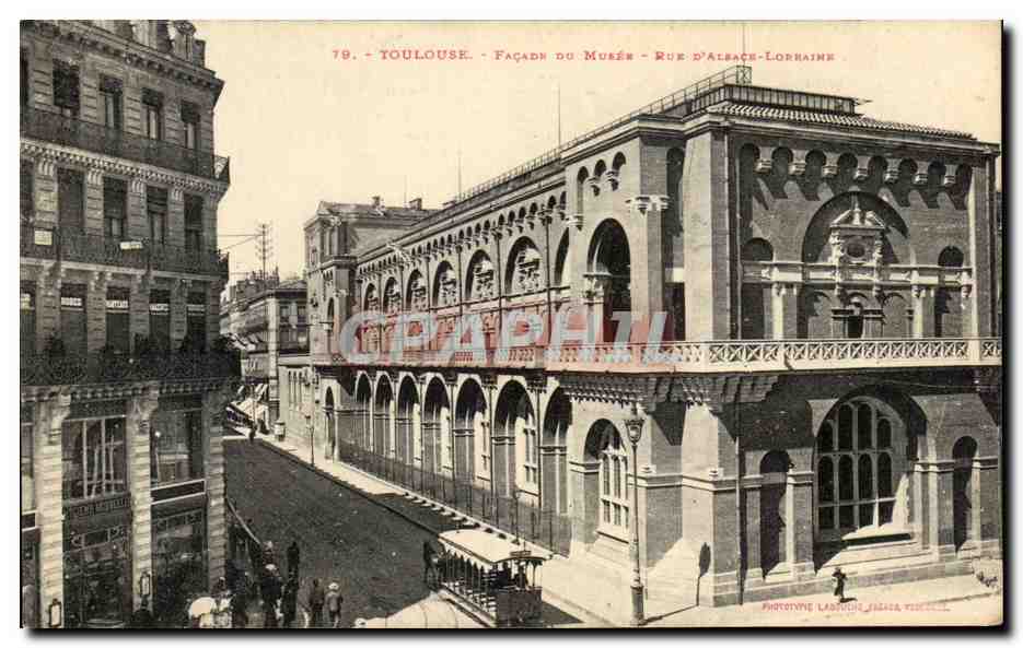 CPA Toulouse Facade du Musee Rue D'Alsace Lorraine