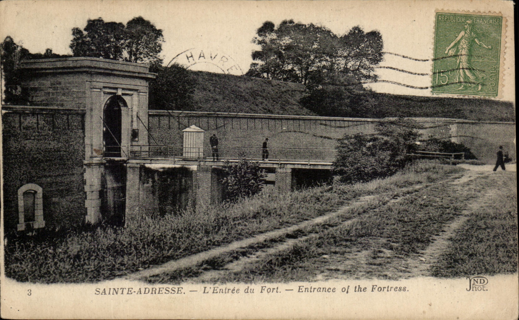 CPA Sainte Adresse L'Entree du Fort Militaria 
