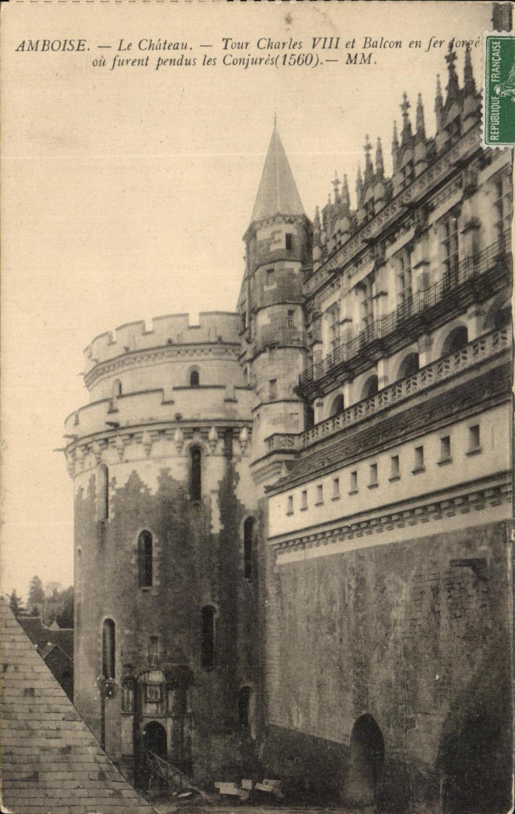 CPA Amboise Le Chateau Tour Charles VIII et Balcon en fer ou furent pendus les Conjures