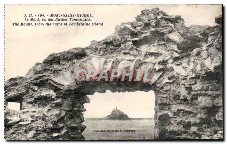 CPA Mont Saint Michel Le mont Vu des Ruines Tombelaine