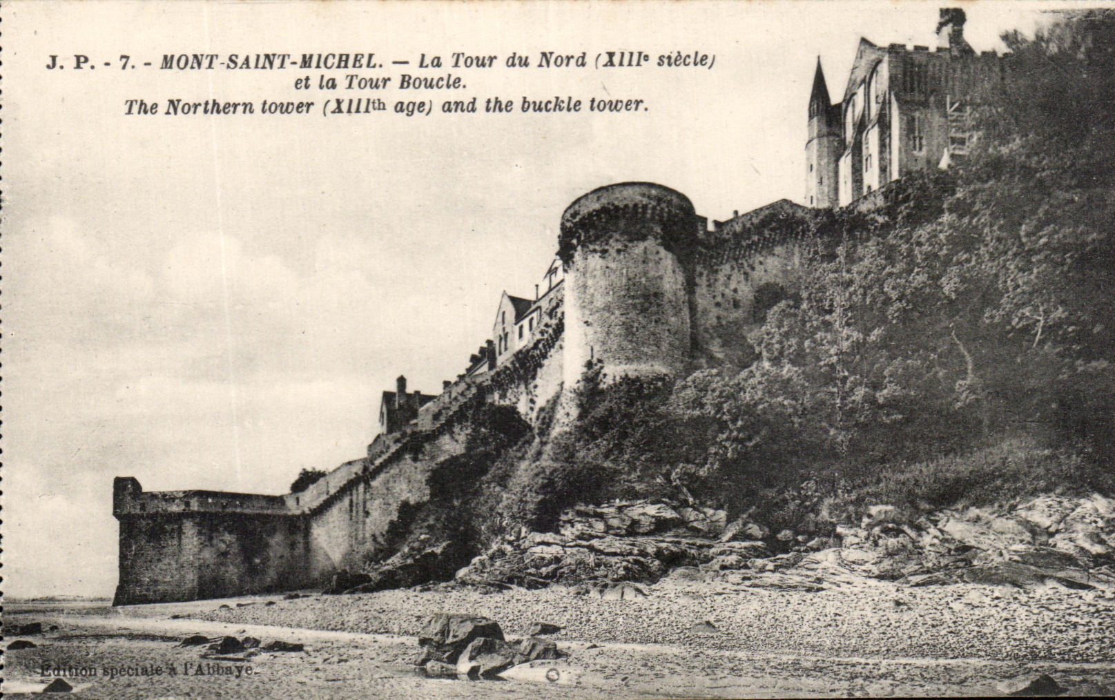 Mont-Saint-Michel — La Tour du Nord et la Tour Boucle (XIIIe siècle) — J.P. Édition spéciale à l'Abbaye