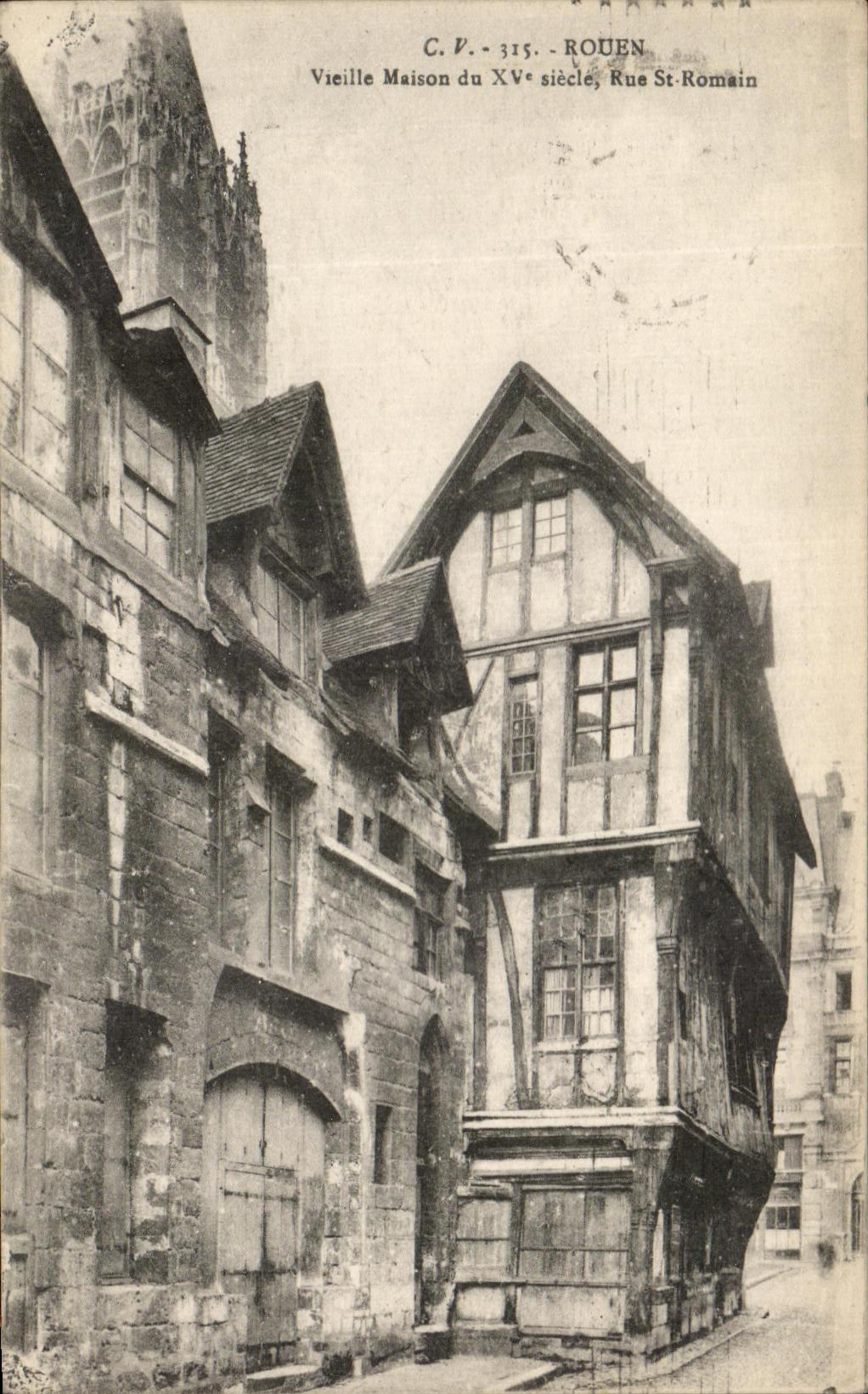 CPA Rouen Vieille Maison du 15eme Siecle Rue St Romain