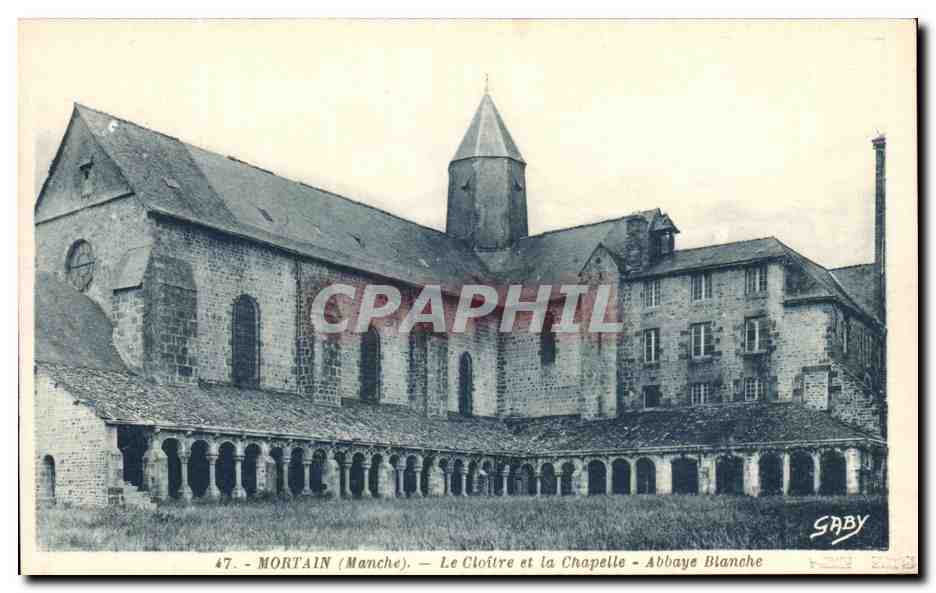 CPA Mortain Le Cloitre et la Chapelle Abbaye Blanche