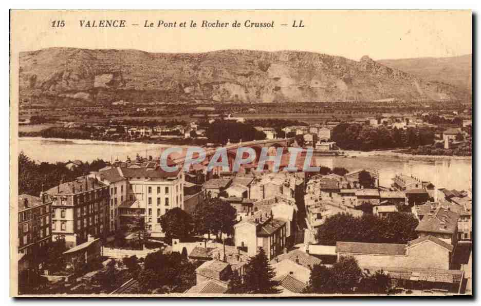 CPA Valence Le Pont et le Rocher de Crussol