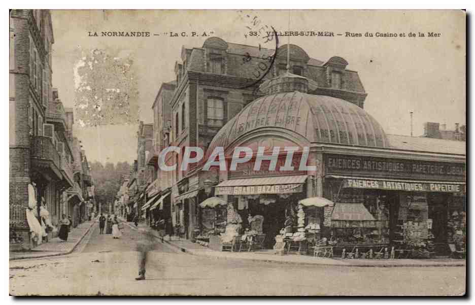 Villers-sur-Mer — Rues du Casino et de la Mer — La C.P.A.