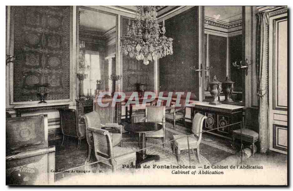 Palais de Fontainebleau — Le Cabinet de l'Abdication — Collection Artistique L.M.