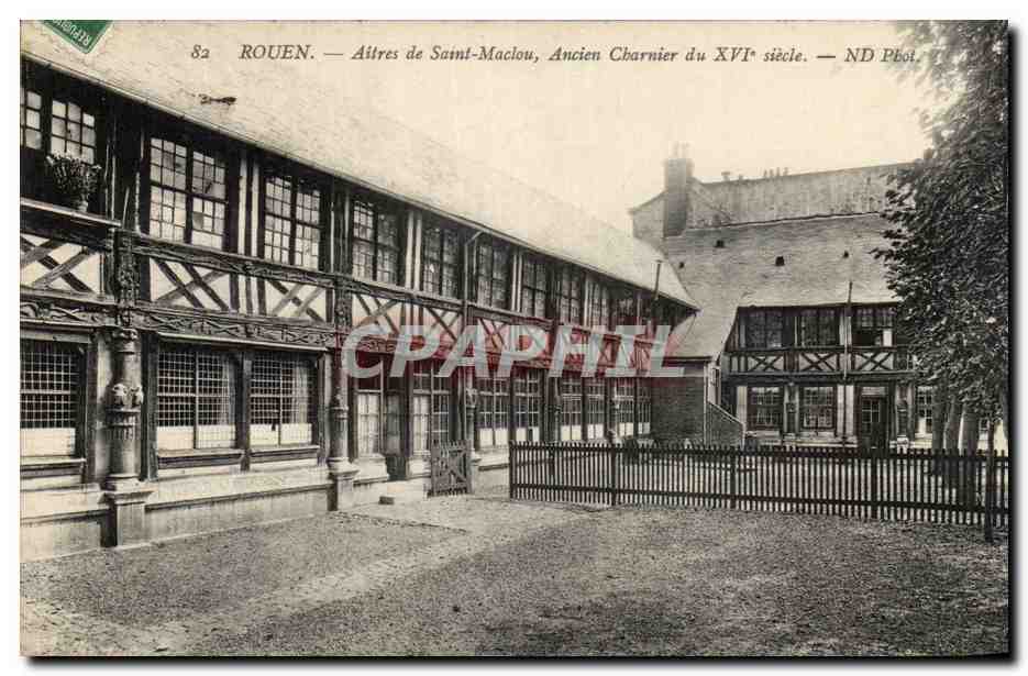CPA Rouen Aitres de Saint Maclou Ancien Charnier du 16eme