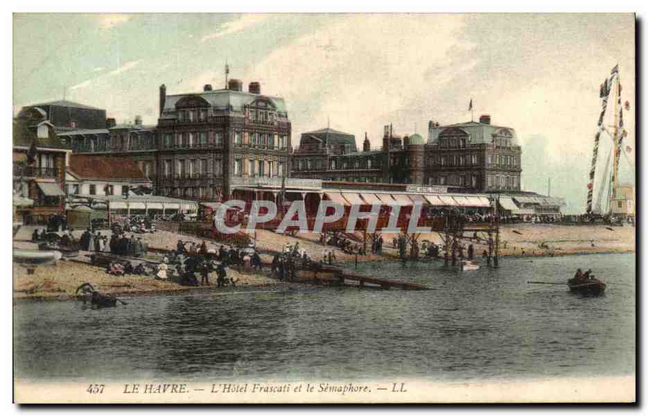 CPA Le Havre L'Hotel Frascati et le Semaphore