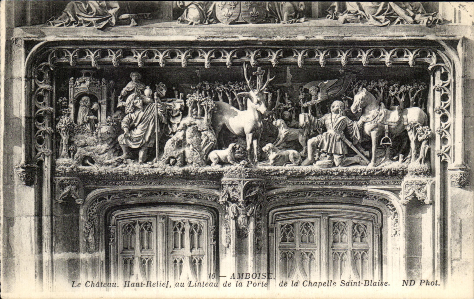 CPA Chateau d'Amboise La Chapelle Haut Relief au Linteau de la Porte de la Chapella Saint Blaise