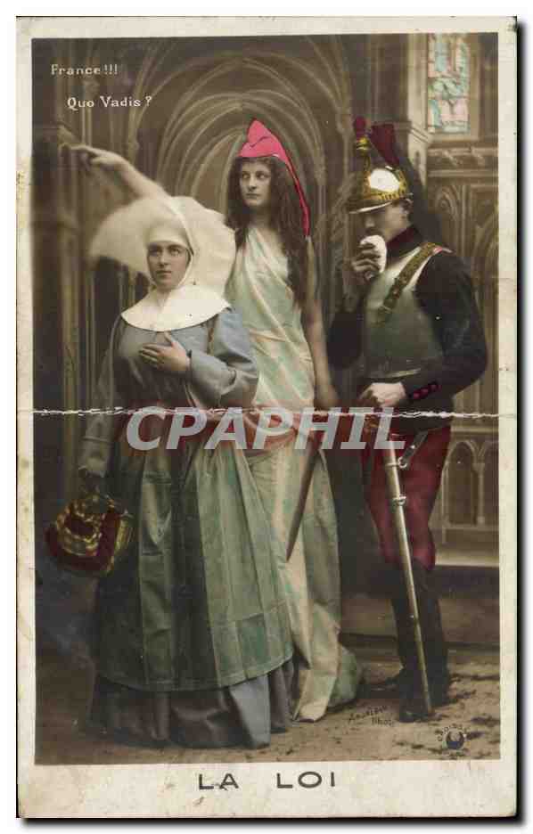 CPA France Quo vadis La Loi Dragon Religieuse marianne Militaria