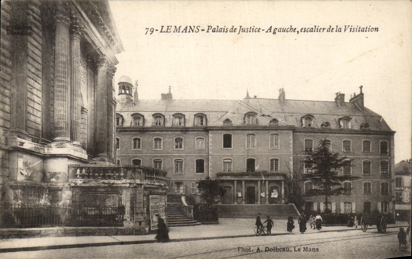 Le Mans - Palais de Justice - Agauche, escalier de la Visitation — Phot. A. Dolbeau, Le Mans
