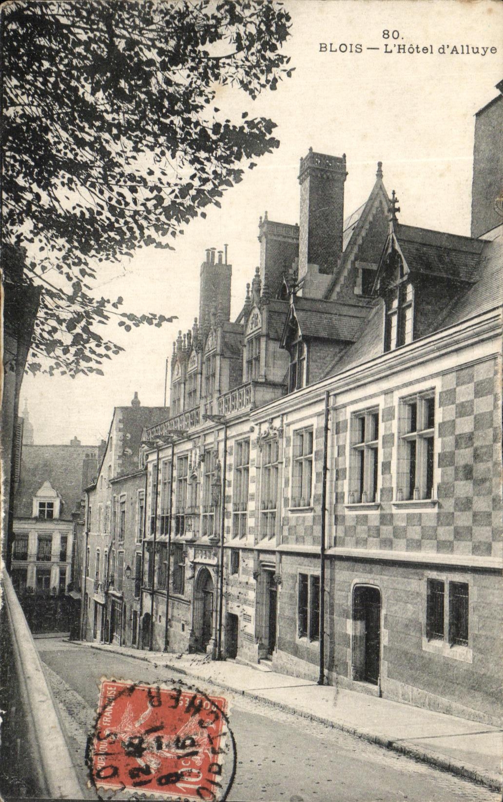 Blois — L'Hôtel d'Alluye — Éditeur anonyme, n° 80
