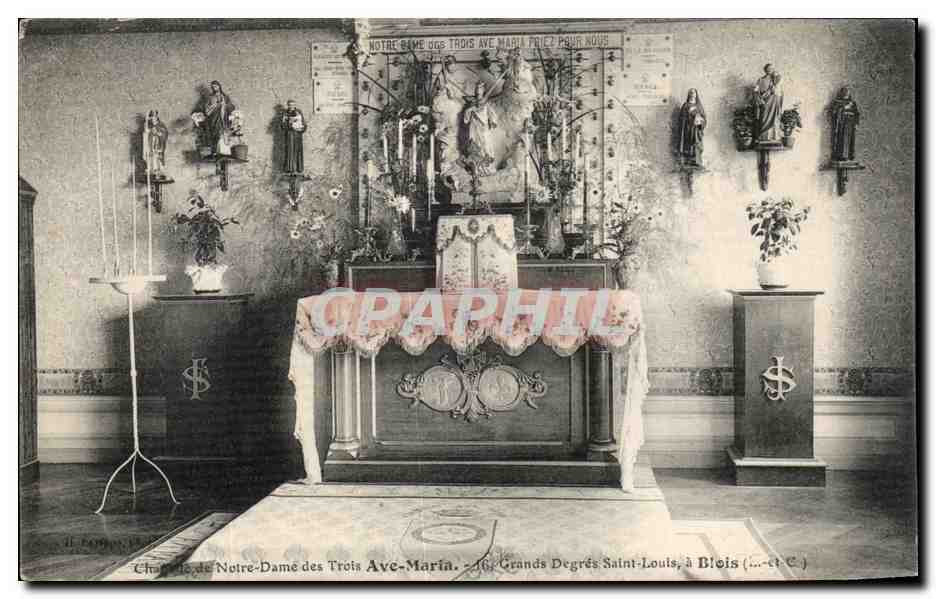 CPA Chateau de Notre Dame des Trois Ave Maria Grands Degres Saint Louis a Blois