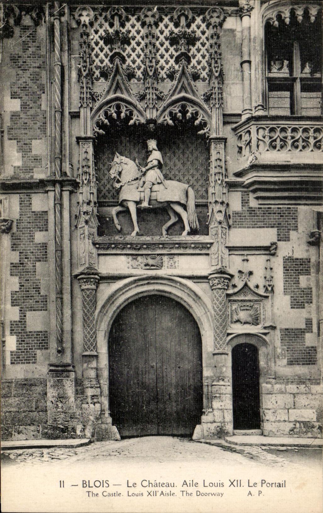 Blois — Le Château. Aile Louis XII. Le Portail — A.P.