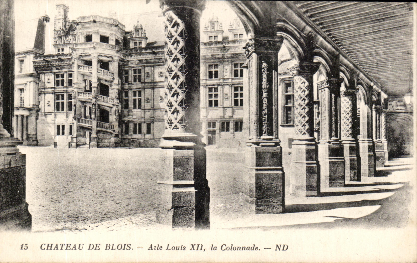 Château de Blois — Aile Louis XII, la Colonnade — ND