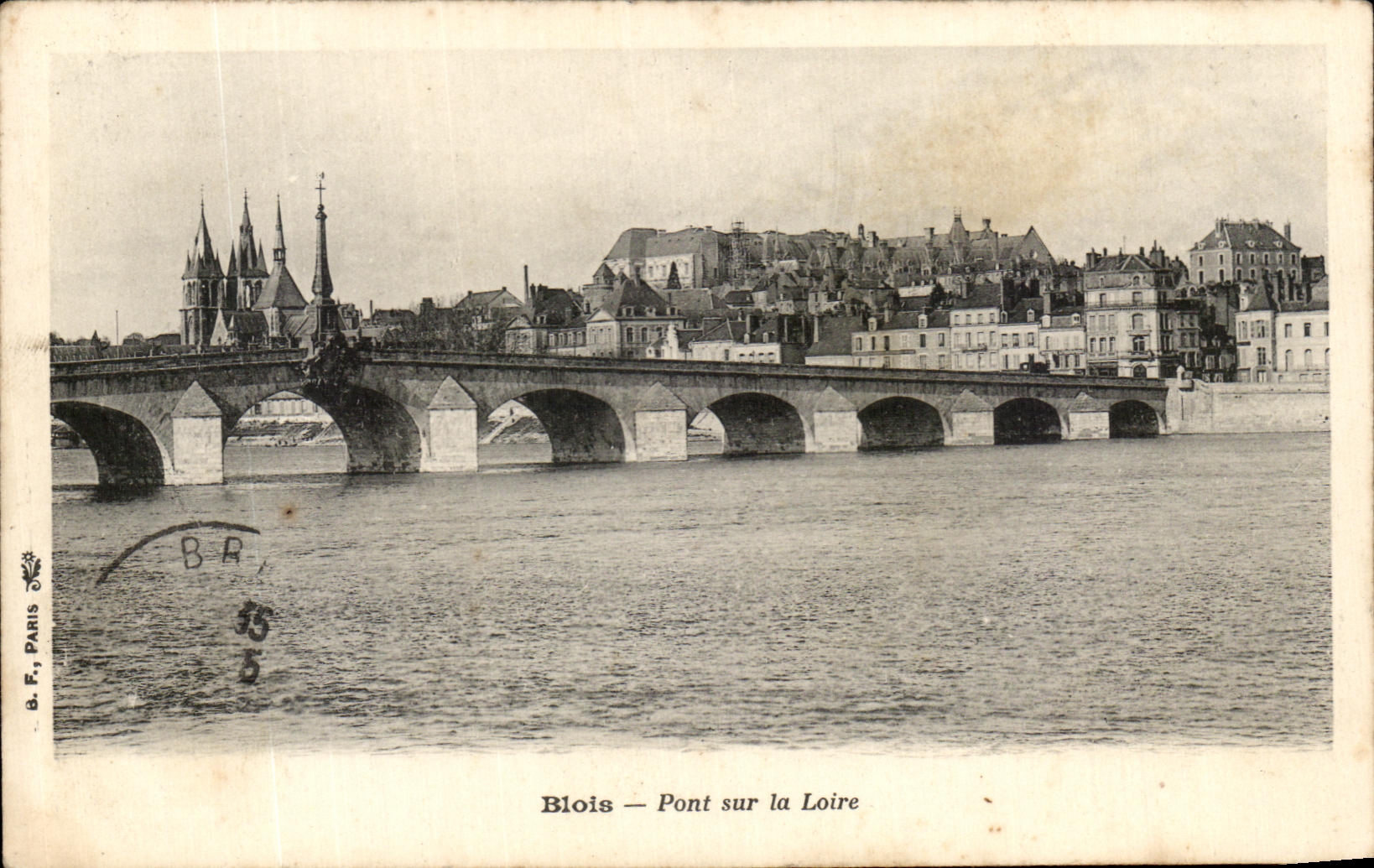 Blois — Pont sur la Loire — B. F., Paris