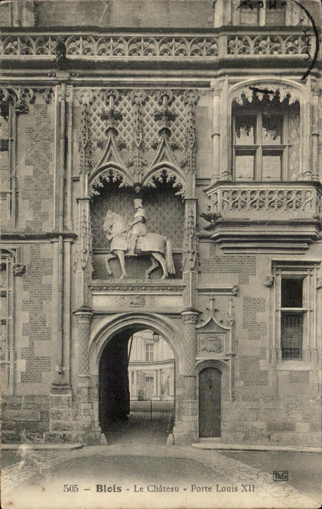 Blois - Le Château - Porte Louis XII — éditeur Th.G, n° de série 505