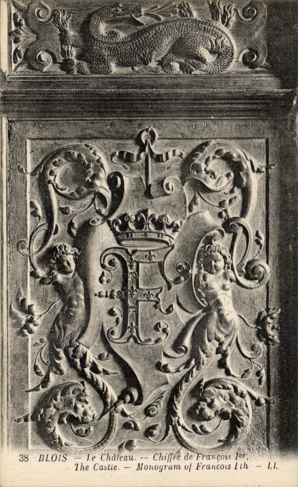 Blois — Le Château — Monogramme de François Ier — L.L. n°38