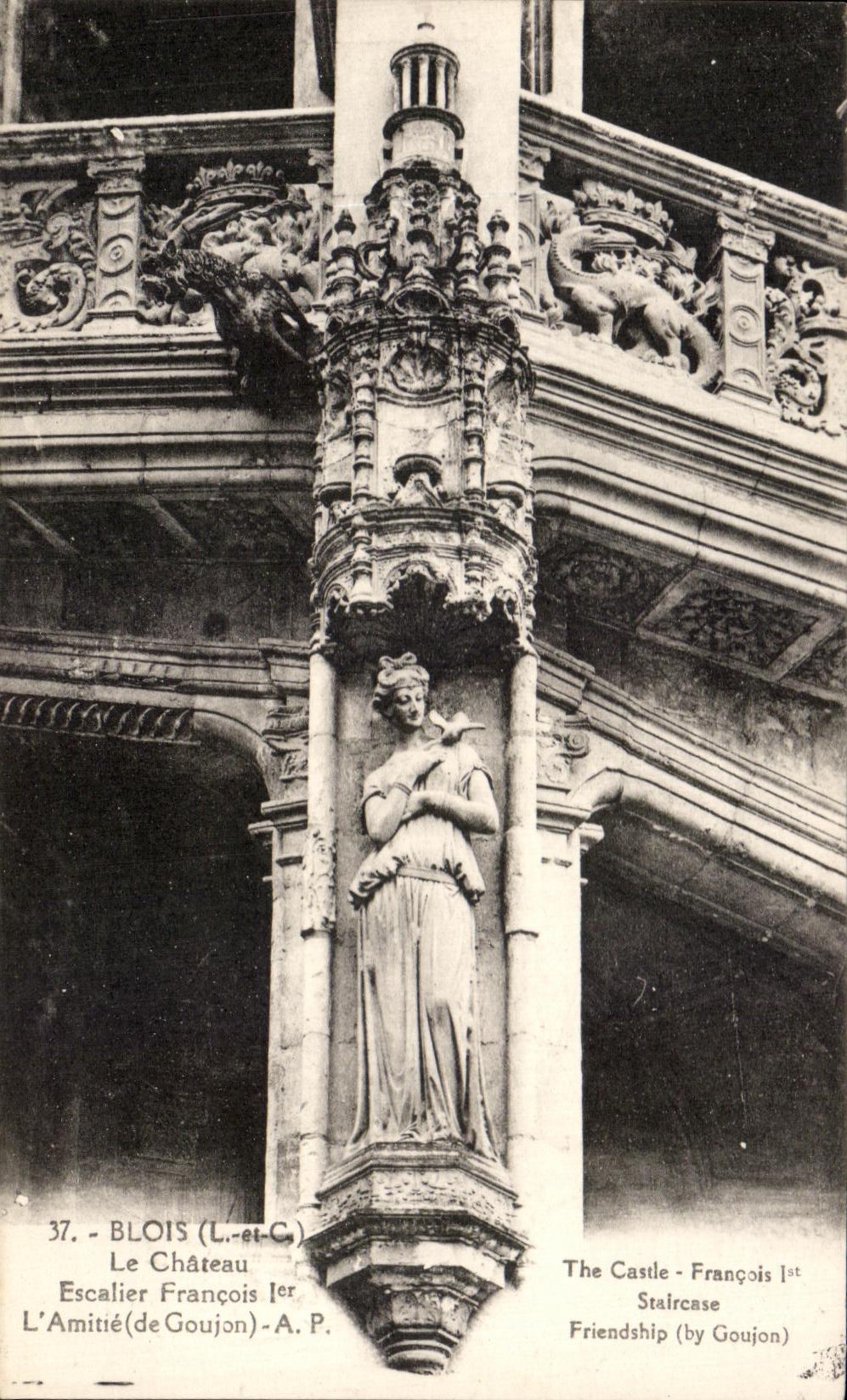 CPA Blois Le Chateau L'Escalier Francois 1er L'Amitie de Goujon 